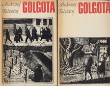 Alekszej Tolsztoj - Golgota I-II. [antikvár]
