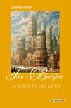 Zoltán Dr. Galántai - Tlön-Budapest [eKönyv: epub, mobi]
