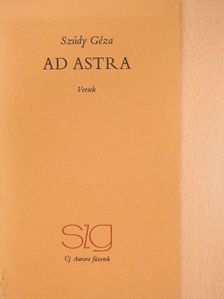 Szúdy Géza - Ad astra (számozott, dedikált példány) [antikvár]