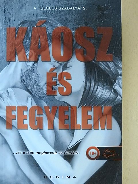 Benina - Káosz és fegyelem [antikvár]