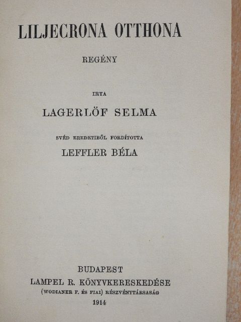 Lagerlöf Selma - Liljecrona otthona [antikvár]
