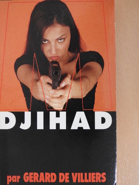 Gérard de Villiers - Djihad [antikvár]