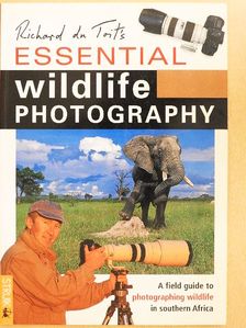 Richard du Toit - Richard du Toit's Essential Wildlife Photography [antikvár]