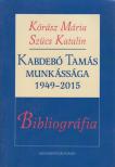 Kórász Mária, Szücs Katalin - Bibliográfia [antikvár]
