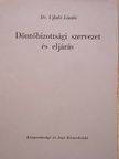 Dr. Ujlaki László - Döntőbizottsági szervezet és eljárás [antikvár]