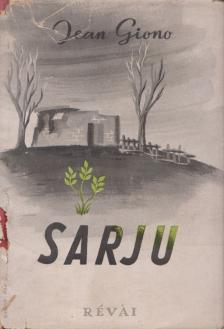 GIONO, JEAN - Sarju [antikvár]