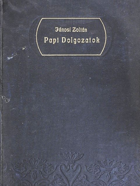 Jánosi Zoltán - Papi dolgozatok VIII. [antikvár]