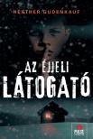 Heather Gudenkauf - Az éjjeli látogató