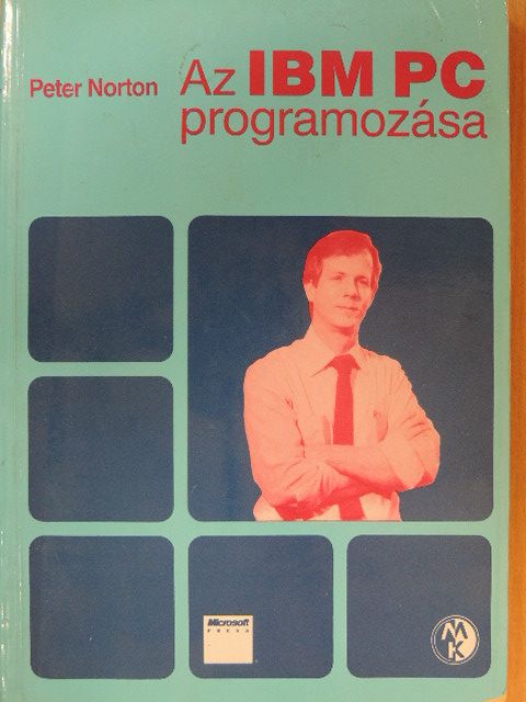 Peter Norton - Az IBM PC programozása [antikvár]