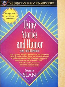 Joanna Slan - Using Stories and Humor [antikvár]