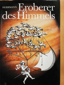 Dieter B. Herrmann - Eroberer des Himmels [antikvár]