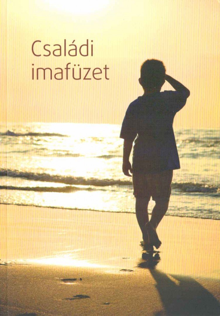 SZÉKELY JÁNOS - Családi imafüzet [antikvár]
