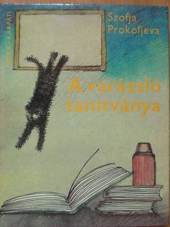 Szofja Prokofjeva - A varázsló tanítványa [antikvár]