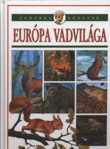 Dönsz Judit - Európa vadvilága [antikvár]