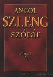 Gerencsér Ferenc - Angol szleng szótár [antikvár]