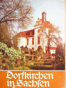 Hartmut Mai - Dorfkirchen in Sachsen [antikvár]
