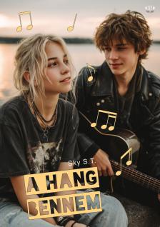 Sky S.T. - A hang bennem [eKönyv: epub, mobi]