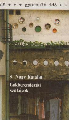S.Nagy Katalin - Lakberendezési szokások [antikvár]