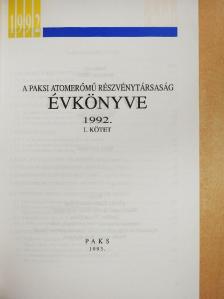 Dr. Büki Gergely - A Paksi Atomerőmű Részvénytársaság évkönyve 1992/I. [antikvár]