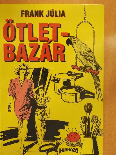 Frank Júlia - Ötletbazár [antikvár]