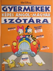 Gyermekek képes angol-magyar szótára [antikvár]