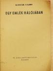 Kassák Lajos - Egy emlék hálójában [antikvár]