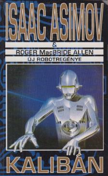 Isaac Asimov - Kalibán [antikvár]