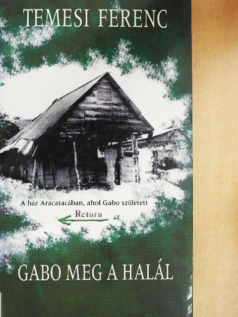 Temesi Ferenc - Gabo meg a halál [antikvár]