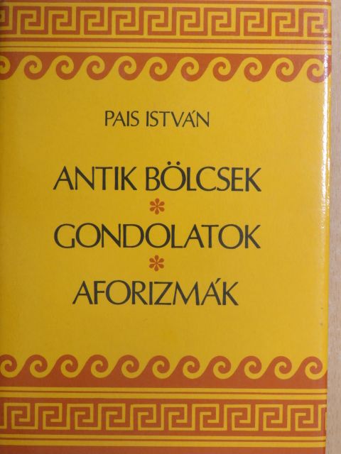 Arisztotelész - Antik bölcsek, gondolatok, aforizmák [antikvár]
