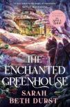 Sarah Beth Durst - The Enchanted Greenhouse (The Spellshop Series, Book 2)