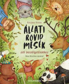 Kaszányi Vivien - Állati rövid mesék