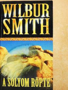 Wilbur Smith - A sólyom röpte [antikvár]