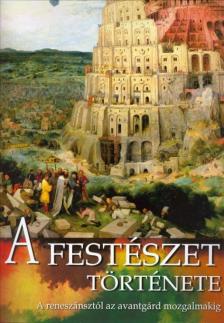 Kovács Bernadett - A festészet története [antikvár]