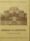 Beke Margit - Hűséggel és szeretettel [antikvár]