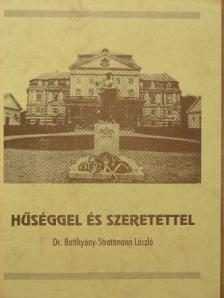 Beke Margit - Hűséggel és szeretettel [antikvár]