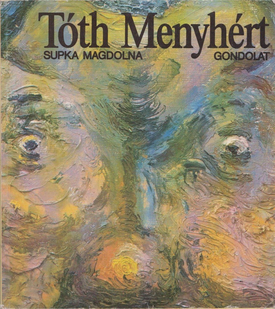 Supka Magdolna - Tóth Menyhért [antikvár]