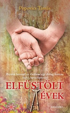 Popovics Tamás - Elfüstölt évek [eKönyv: epub, mobi]