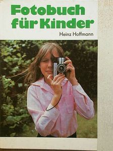 Heinz Hoffmann - Fotobuch für Kinder [antikvár]