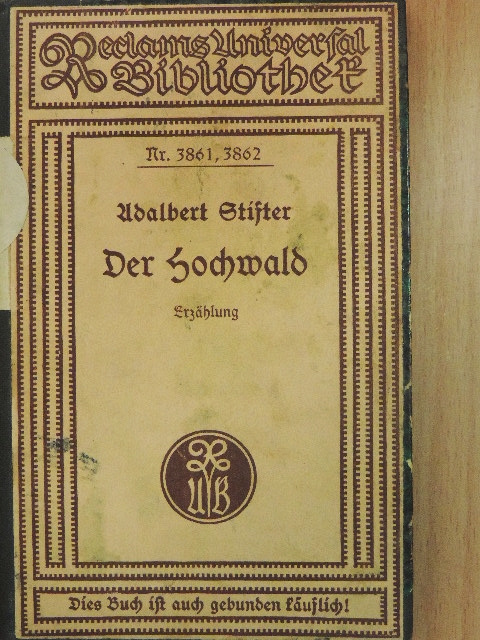 Adalbert Stifter - Der Hochwald (gótbetűs) [antikvár]