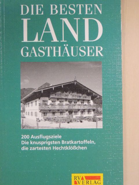 Die besten Landgasthäuser [antikvár]