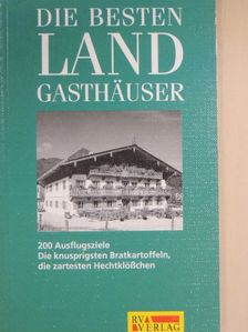 Die besten Landgasthäuser [antikvár]
