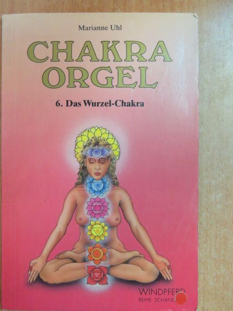 Marianne Uhl - Chakra Orgel [antikvár]