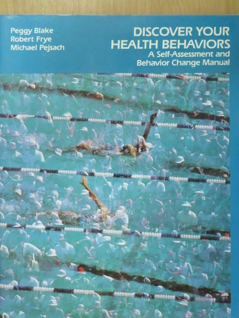 Michael Pejsach - Discover Your Health Behaviors [antikvár]