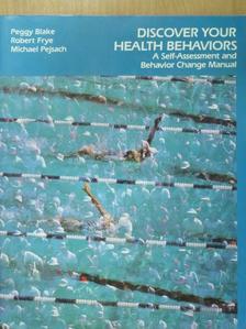Michael Pejsach - Discover Your Health Behaviors [antikvár]