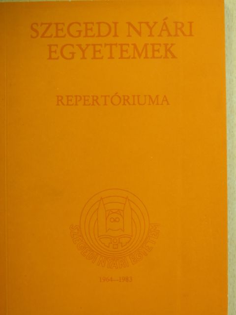 Vecsernyés János - Szegedi nyári egyetemek repertóriuma [antikvár]