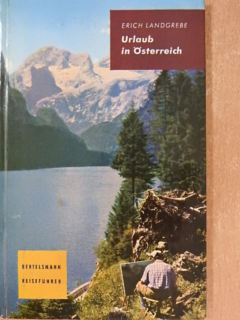 Erich Landgrebe - Urlaub in Österreich [antikvár]