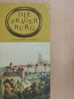 Jirí Burian - Die Prager Burg [antikvár]