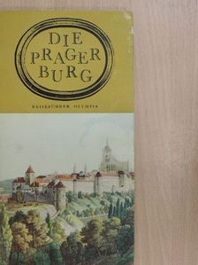 Jirí Burian - Die Prager Burg [antikvár]