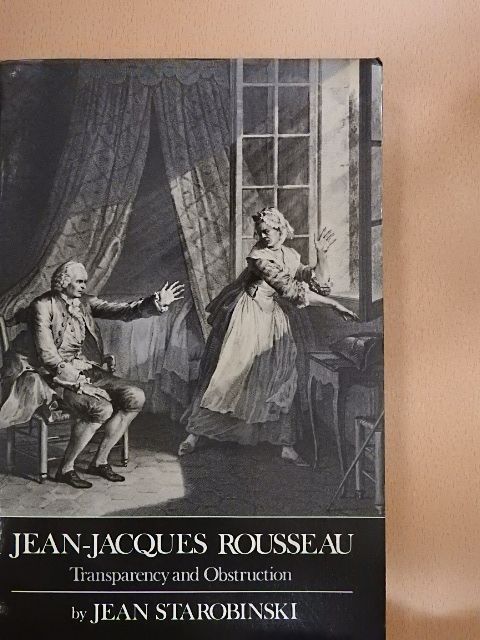 Jean Starobinski - Jean-Jacques Rousseau [antikvár]