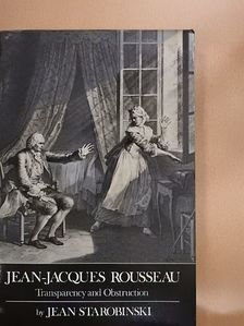 Jean Starobinski - Jean-Jacques Rousseau [antikvár]